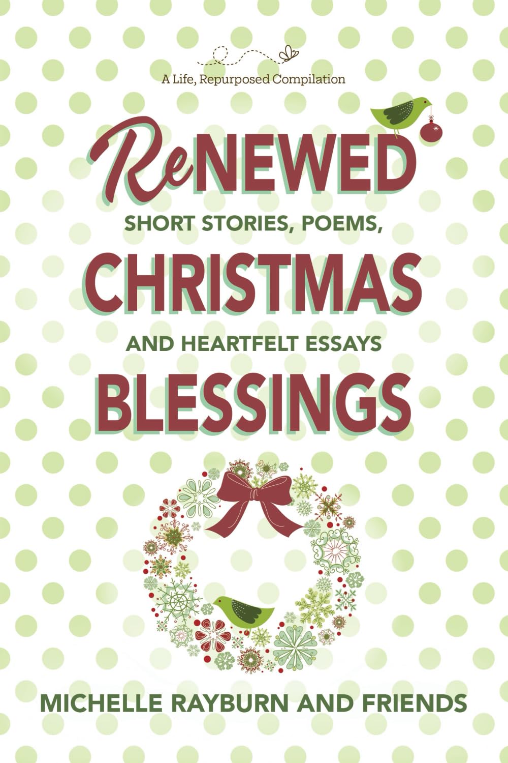 Renewed Christmas Blessings